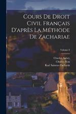 Cours De Droit Civil Français D'après La Méthode De Zachariae; Volume 8