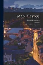 Manifiestos: (El Imperio Y Los Imperiales)