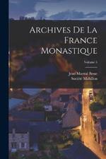 Archives De La France Monastique; Volume 5