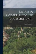 Lieder in obderenns'scher Volksmundart