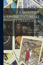 La Mystique Divine Naturelle Et Diabolique; Volume 5