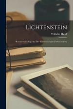 Lichtenstein: Romantische Sage Aus Der Wurttembergischen Geschichte
