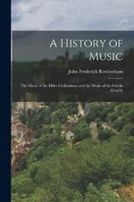 A History of Music: The Music of the Elder Civilisations and the Music of the Greeks (Cont'd)