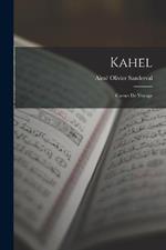 Kahel: Carnet De Voyage