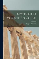 Notes D'un Voyage En Corse