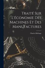 Traite Sur L'economie Des Machines Et Des Manufactures