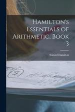 Hamilton's Essentials of Arithmetic, Book 3