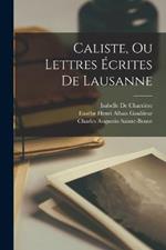 Caliste, Ou Lettres Ecrites De Lausanne