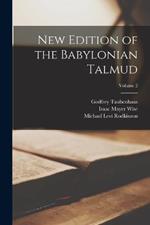 New Edition of the Babylonian Talmud; Volume 2