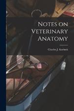 Notes on Veterinary Anatomy