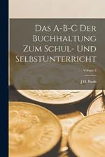 Das A-B-C der Buchhaltung zum Schul- und SelbstUnterricht; Volume 2