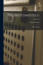 Telinevoimistelu: Harjoitusopas; Volume 01