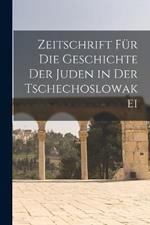 Zeitschrift für die Geschichte der Juden in der Tschechoslowakei