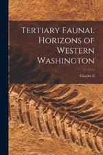 Tertiary Faunal Horizons of Western Washington