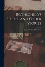 Rothschild's Fiddle and Other Stories