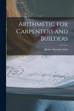 Arithmetic for Carpenters and Builders