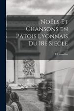 Noels et chansons en patois lyonnais du 18e siecle