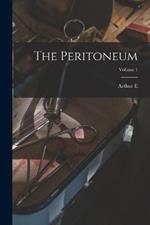 The Peritoneum; Volume 1