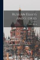 Russian Essays and Stories