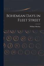 Bohemian Days in Fleet Street