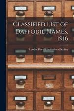 Classified List of Daffodil Names, 1916