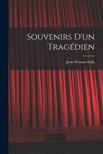 Souvenirs d'un tragedien