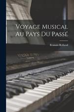 Voyage musical au pays du passe