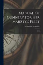 Manual Of Gunnery For Her Majesty's Fleet: 1880