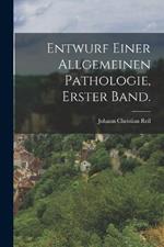 Entwurf einer allgemeinen Pathologie, Erster Band.