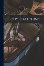 Body-snatching