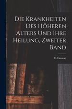 Die Krankheiten des hoeheren Alters und ihre Heilung, Zweiter Band