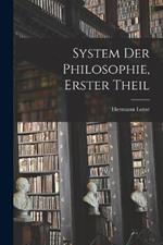 System der Philosophie, Erster Theil