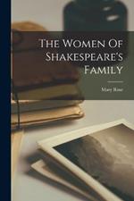 The Women Of Shakespeare's Family