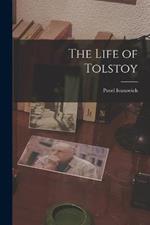 The Life of Tolstoy