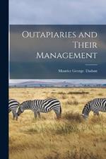 Outapiaries and Their Management