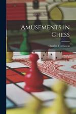 Amusements In Chess