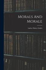 Morals And Morale