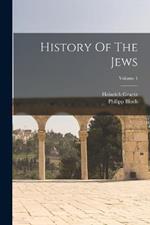 History Of The Jews; Volume 4