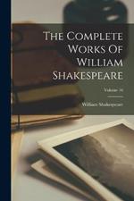 The Complete Works Of William Shakespeare; Volume 16