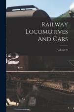 Railway Locomotives And Cars; Volume 86