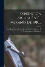 Expedicion Artica En El Verano De 1910...