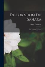 Exploration Du Sahara: Les Touareg Du Nord