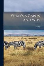 What's a Capon and Why