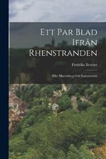 Ett Par Blad Ifran Rhenstranden: Eller Marienberg Och Kaiserswerth