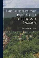 The Epistle to the Ephesians in Greek and English