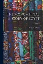 The Monumental History of Egypt; Volume II