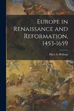 Europe in Renaissance and Reformation, 1453-1659