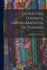 Os Sertões D'Africa (Apontamentos de Viagem)