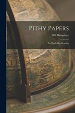 Pithy Papers: For Week-Day Reading