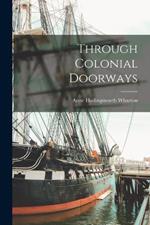 Through Colonial Doorways